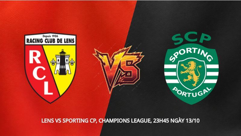 Soi kèo Lens vs Sporting CP, Champions League, 23h45 ngày 13/10: Thuyền trưởng mới