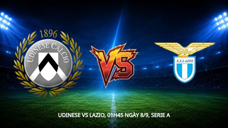 Nhận định bóng đá Udinese vs Lazio, 01h45 ngày 8/9, Serie A: Đối thủ khó chịu quen thuộc