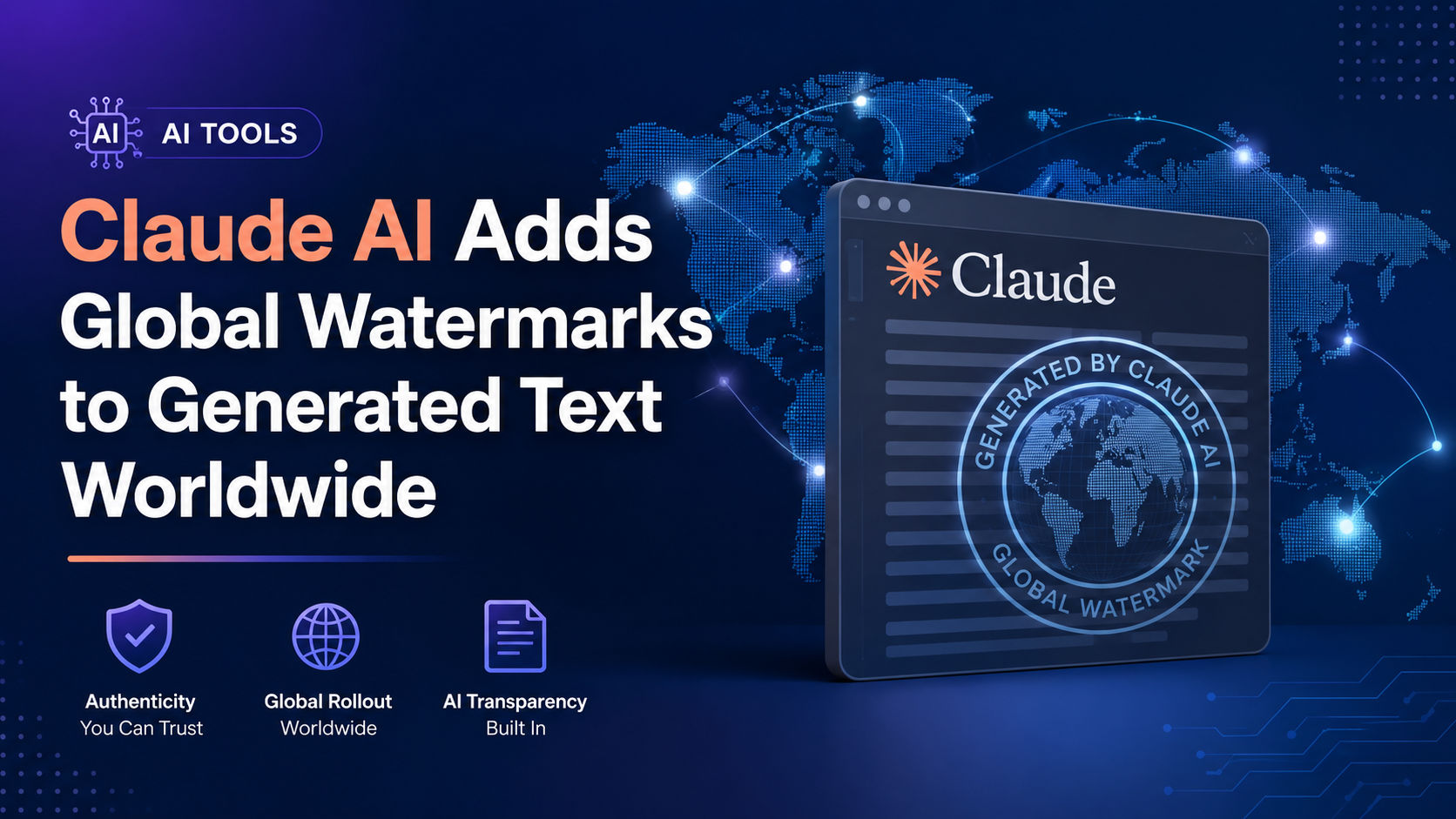 Claude AI Adds Global Watermarks to Generated Text Worldwide