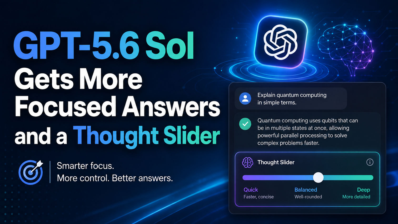 GPT-5.6 Sol Gets More Focused Answers and a Thought Slider