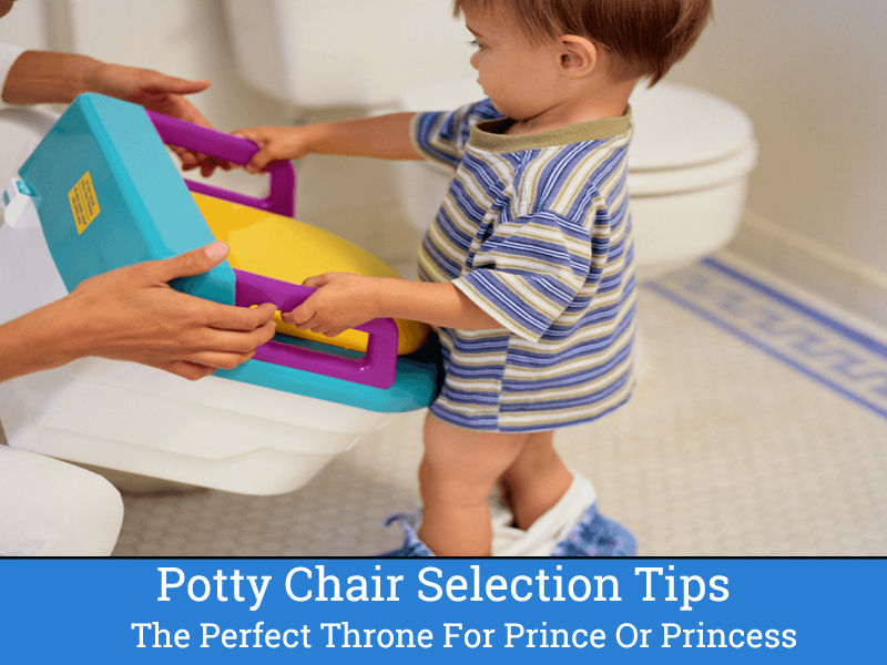 Potty Chair Selection Tips