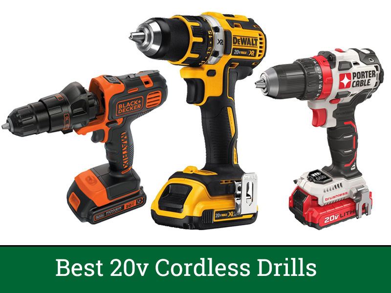 Best 20V Cordless Drills [Top 3 for 2024]