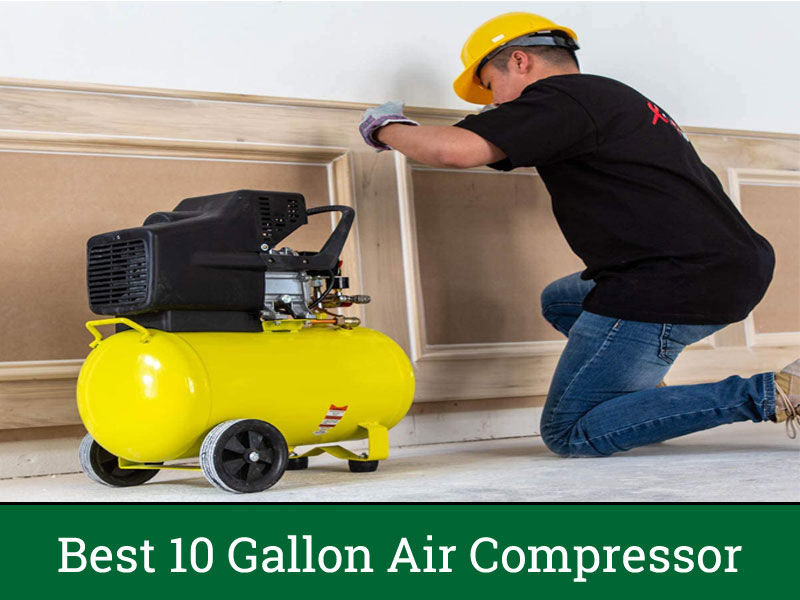 10 Gallon Air Compressor