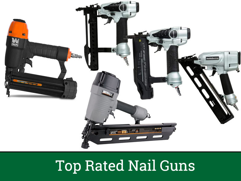 Top Rated Nail Guns - [Top 7 for 2024]