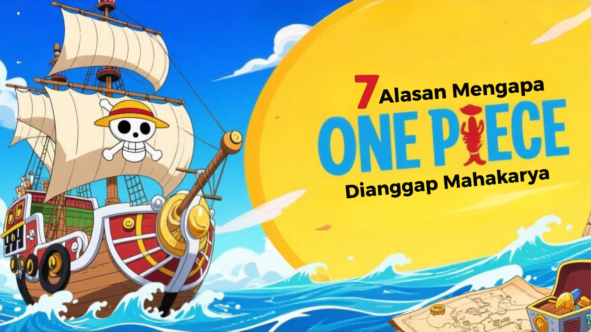 7 Alasan Mengapa One Piece Dianggap Mahakarya yang Wajib Kamu Tahu