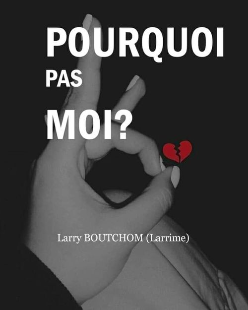 Pourquoi pas moi?