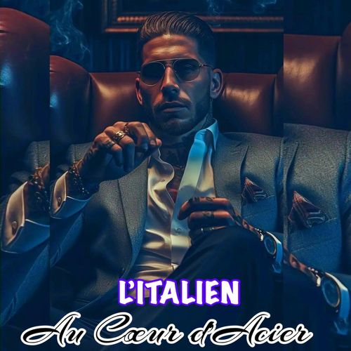 L'italien au cœur d'acier 
