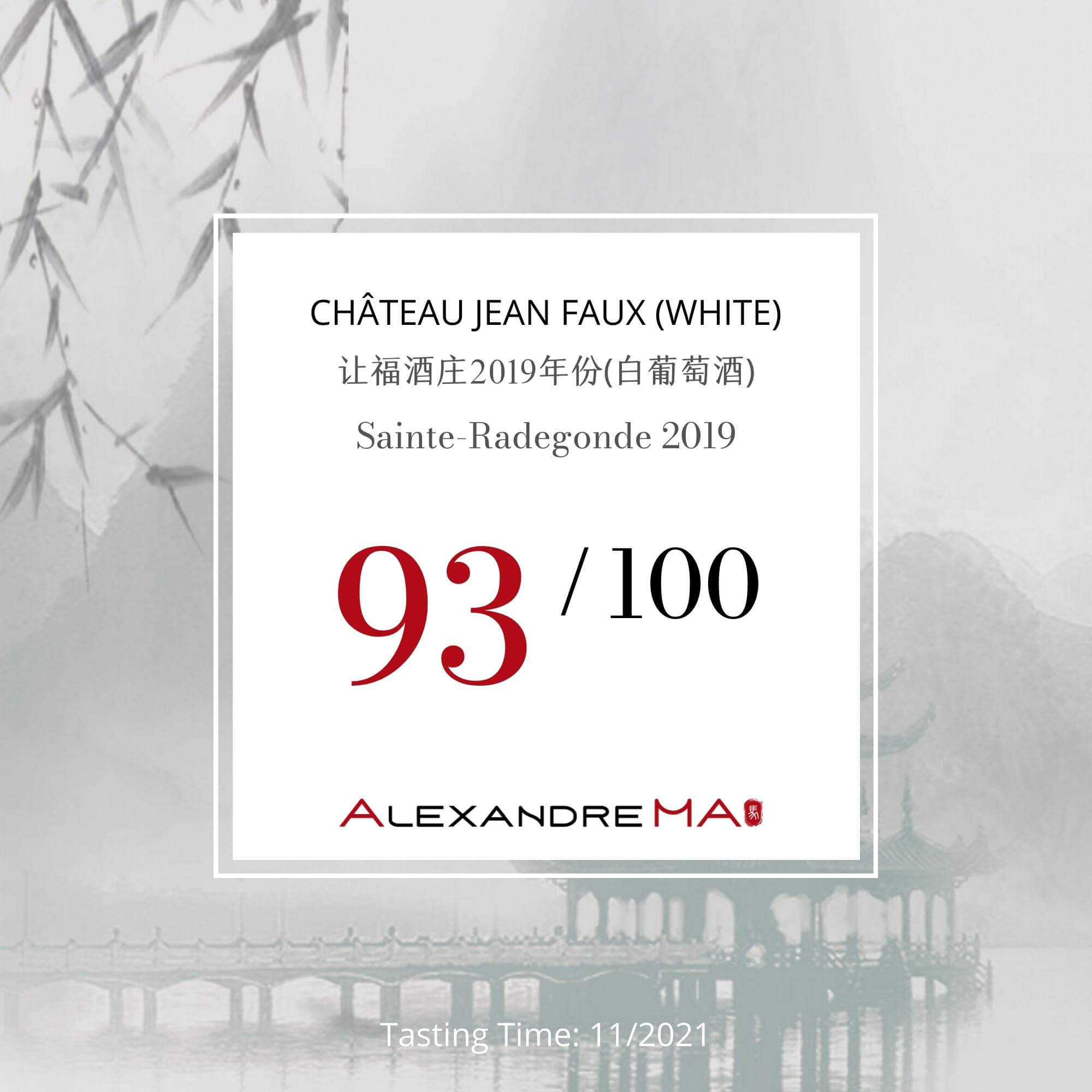 Château Jean Faux 让福酒庄-Sainte-Radegonde 2019-White - Alexandre Ma