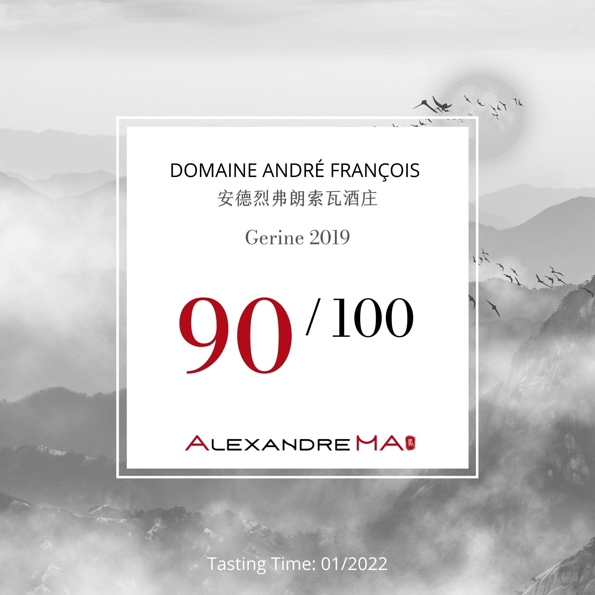 Domaine André François-Gerine 2019 - Alexandre MA