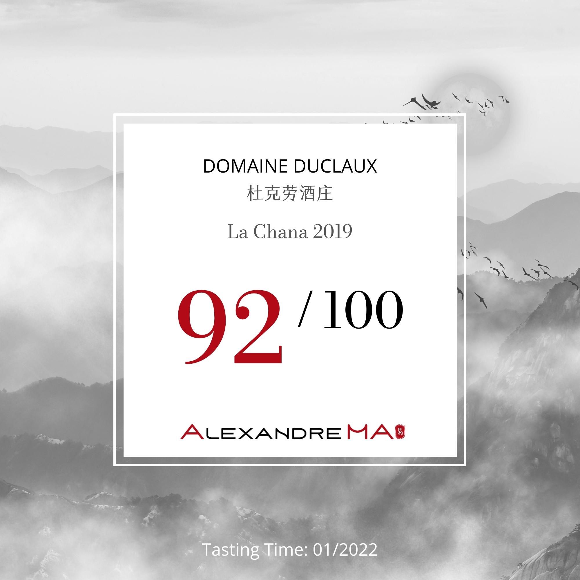 Domaine Duclaux 杜克劳酒庄 (Benjamin & David)-La Chana 2019 - Alexandre Ma