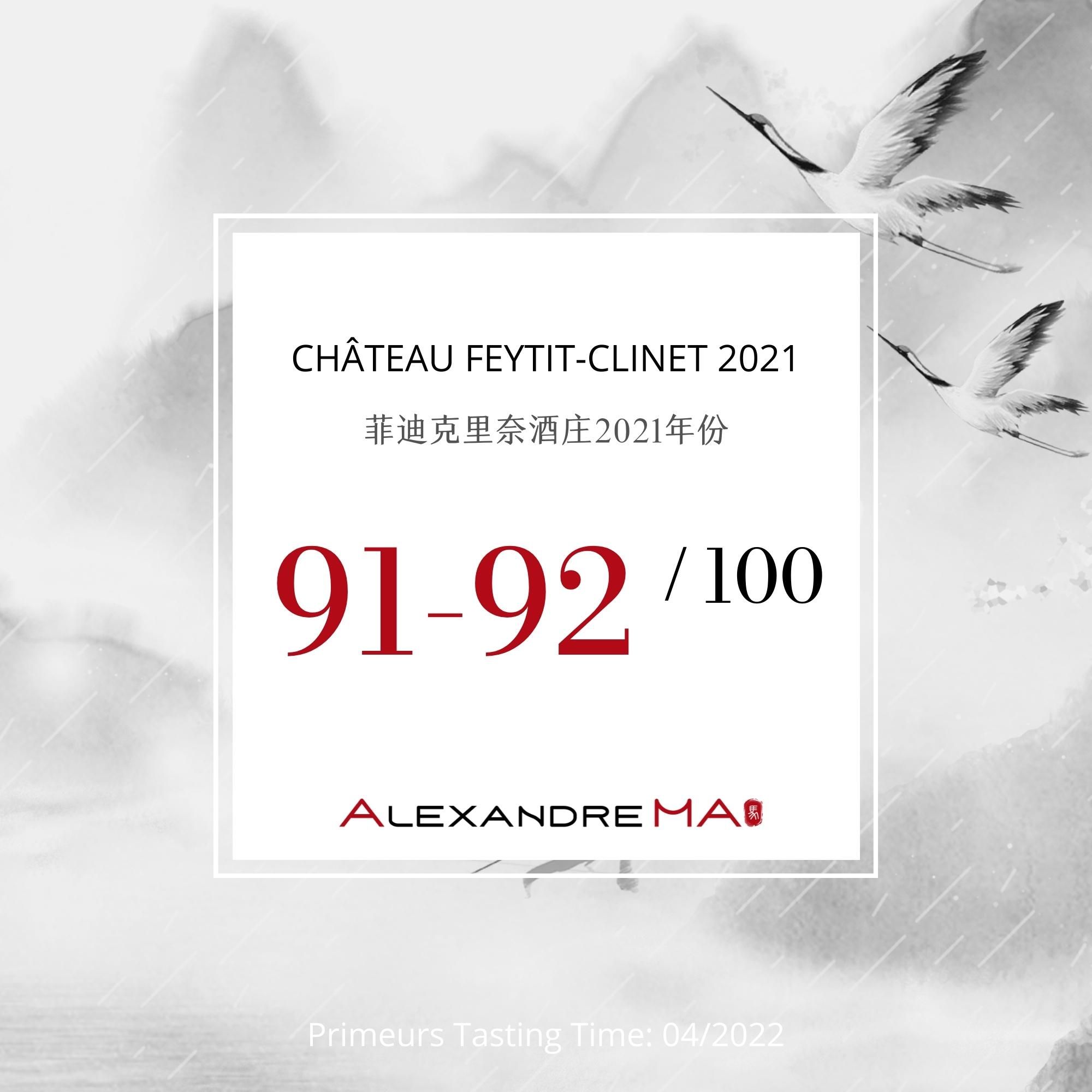 Château Feytit-Clinet 2021 - Alexandre MA