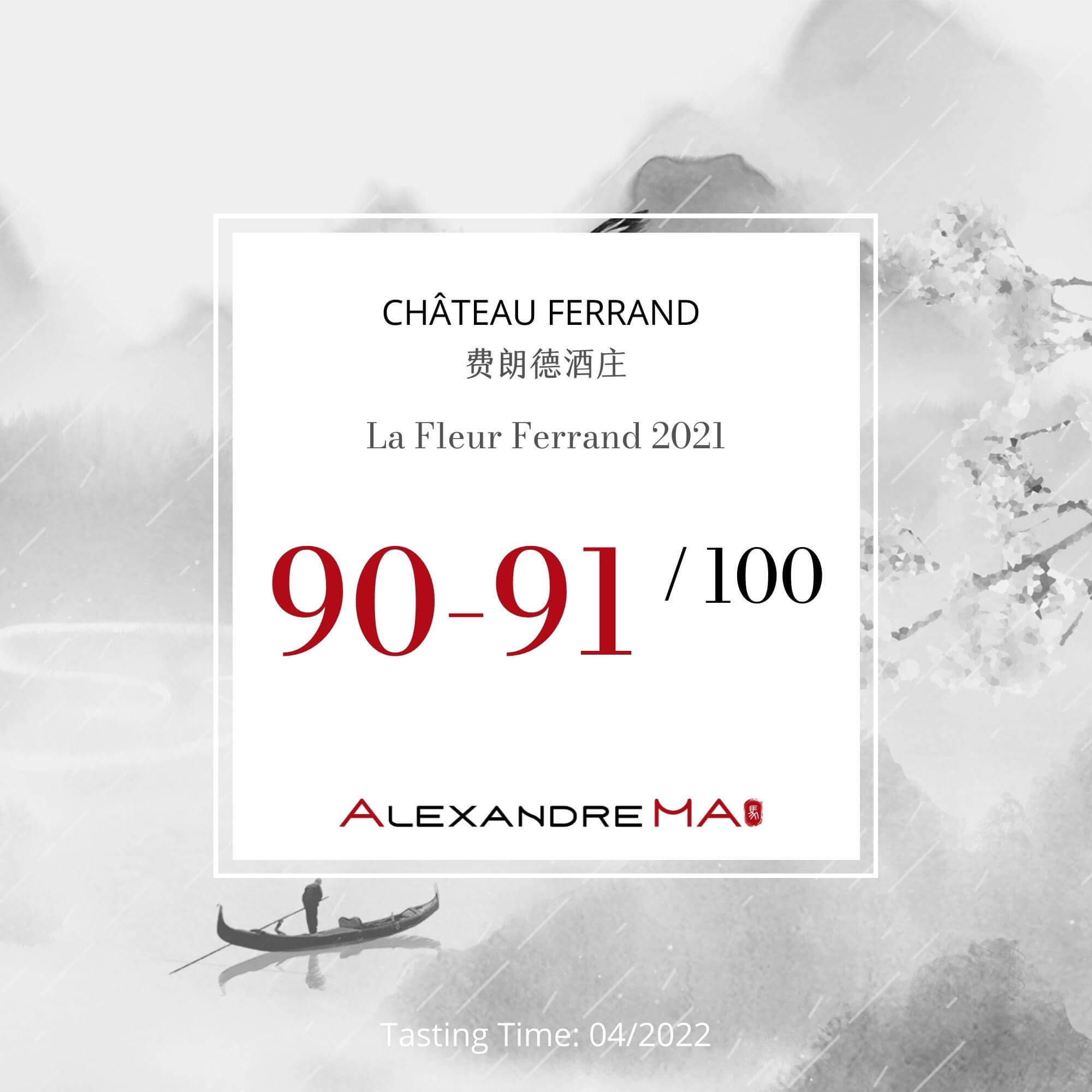 Château Ferrand 费朗德酒庄-La Fleur Ferrand 2021 - Alexandre Ma