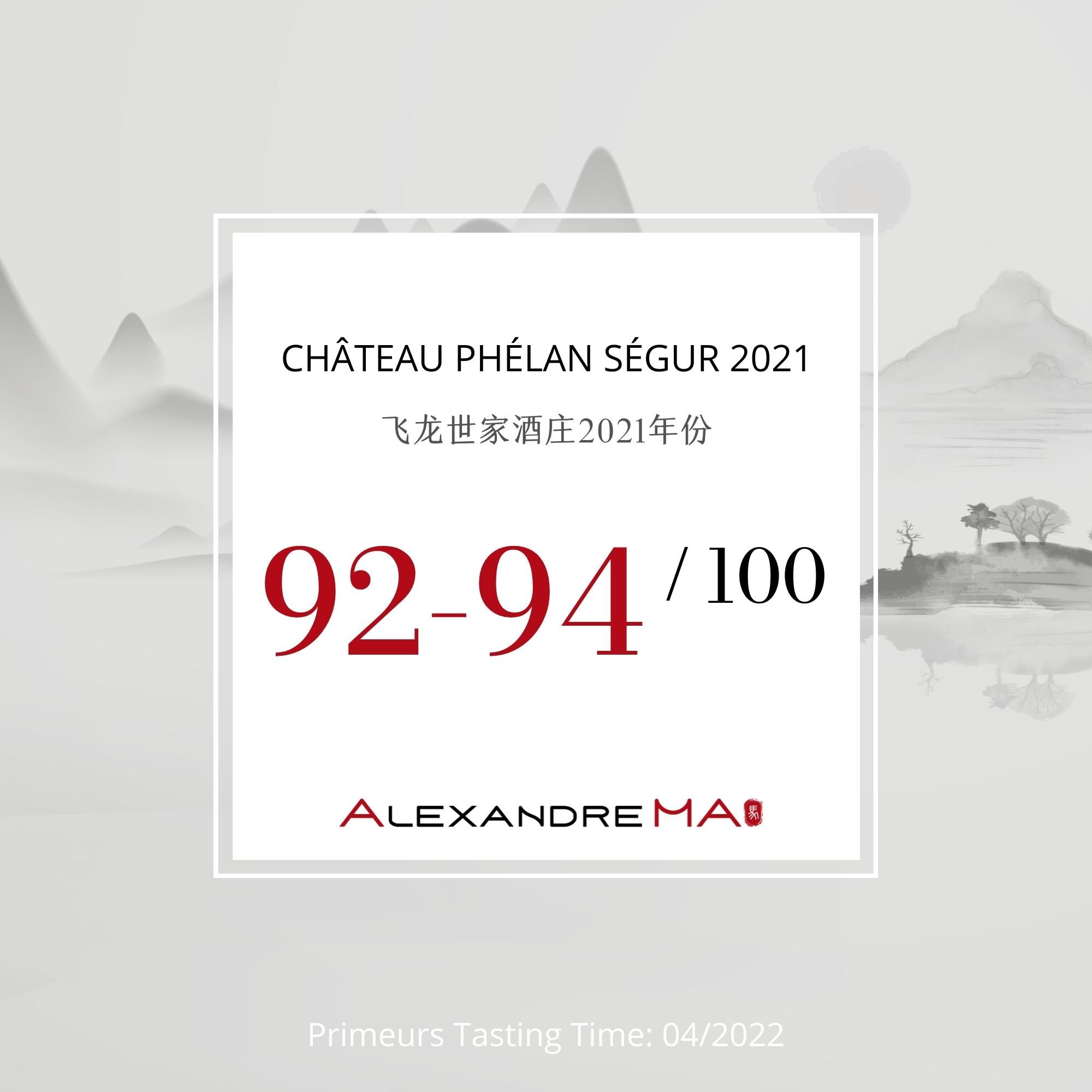 Château Phélan Ségur 2021 - Alexandre MA