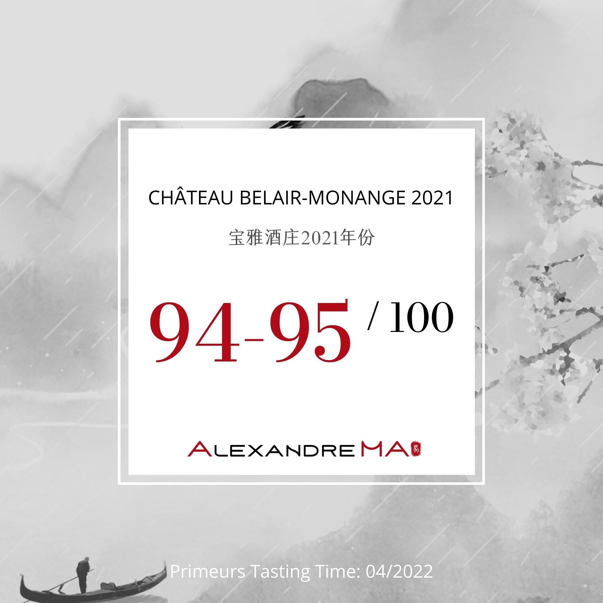 Château Belair-Monange 2021 - Alexandre MA