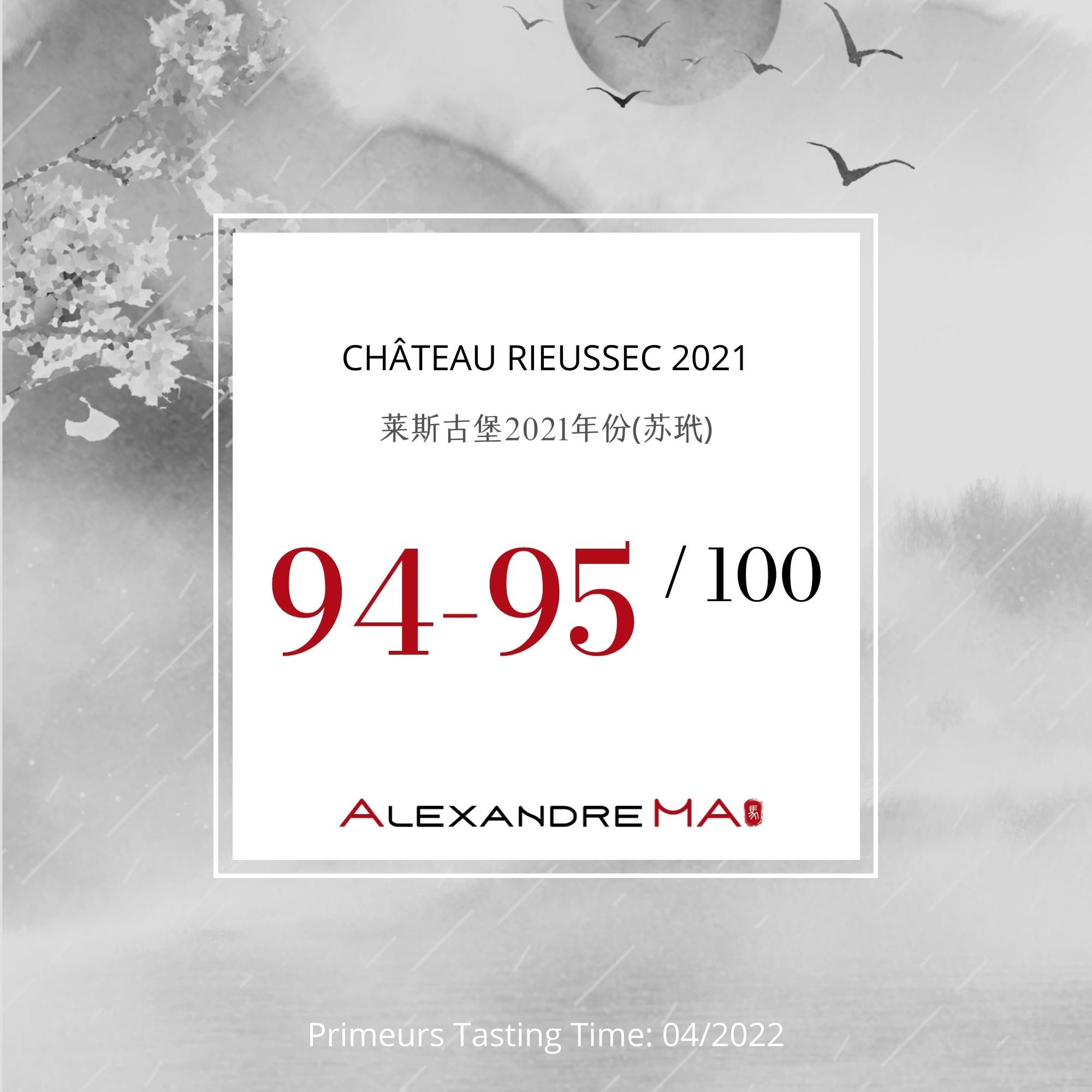 Château Rieussec 2021 - Alexandre MA