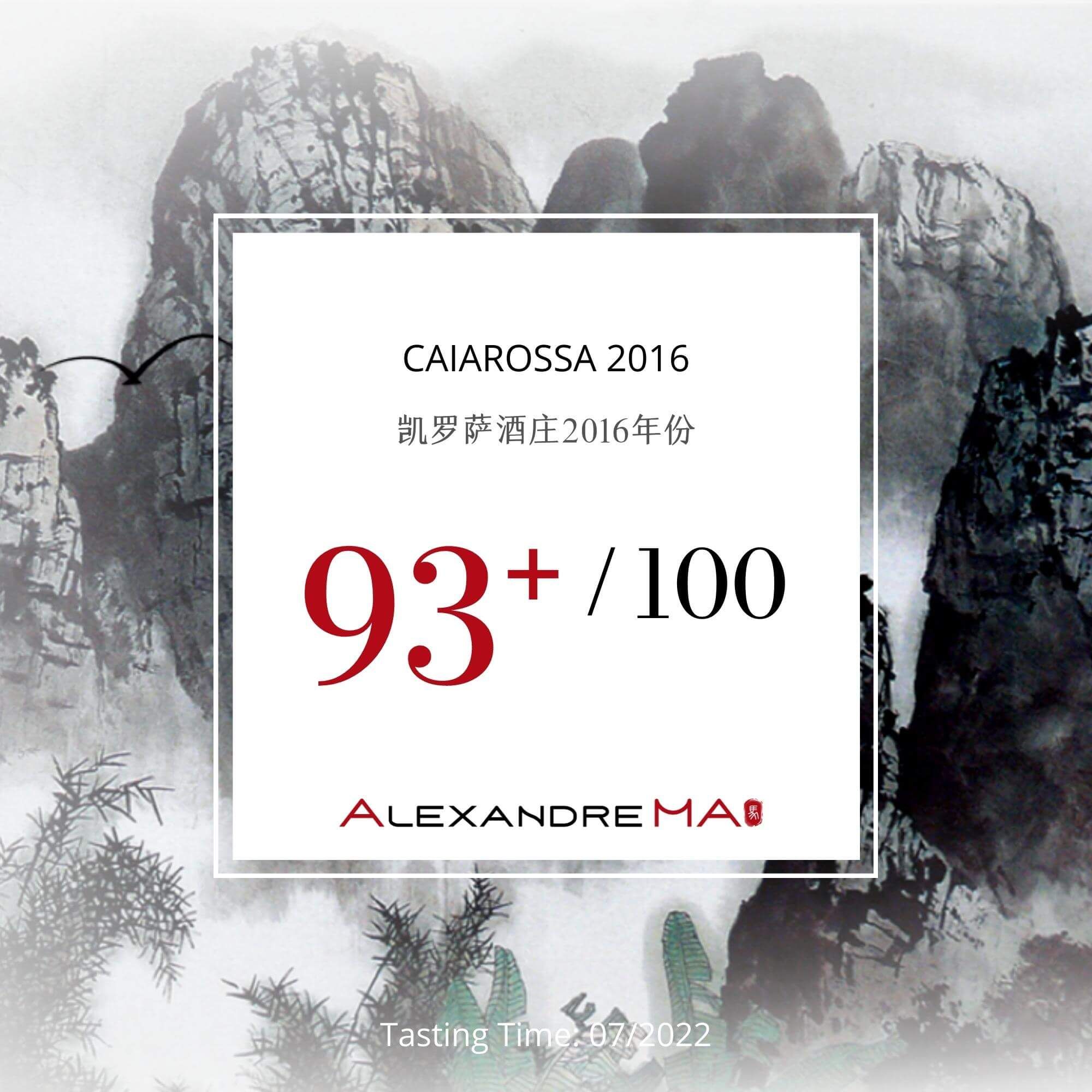 Caiarossa 2016 凯罗萨酒庄 - Alexandre Ma