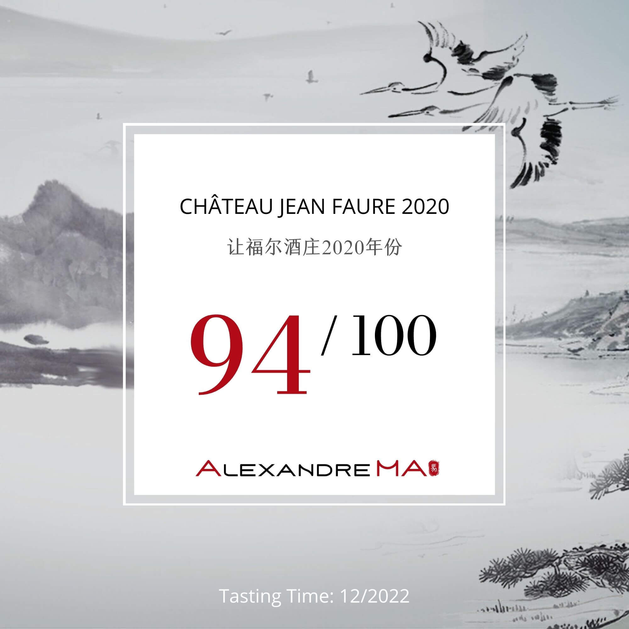 Château Jean Faure 2020 - Alexandre MA