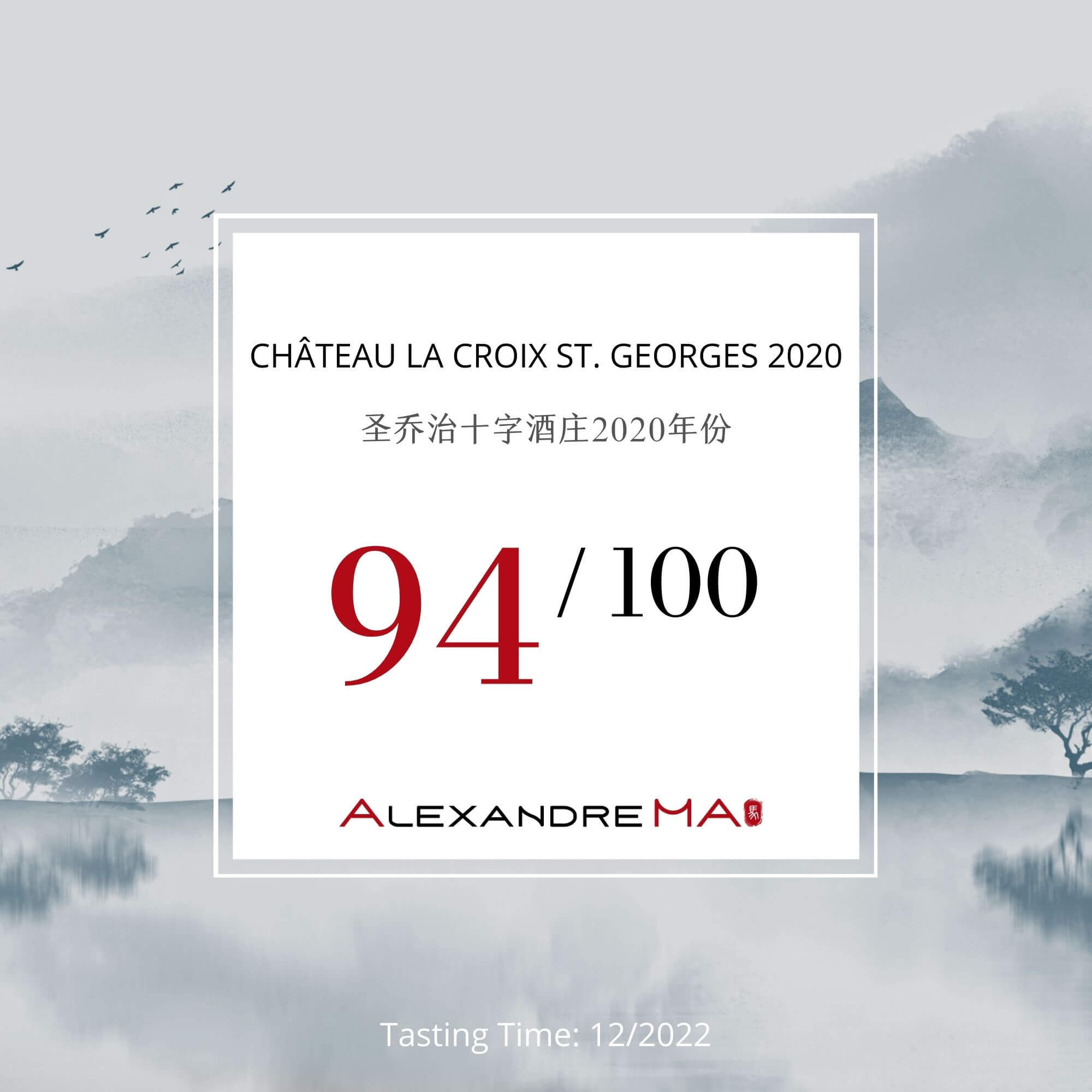 Château La Croix St. Georges 2020 - Alexandre MA