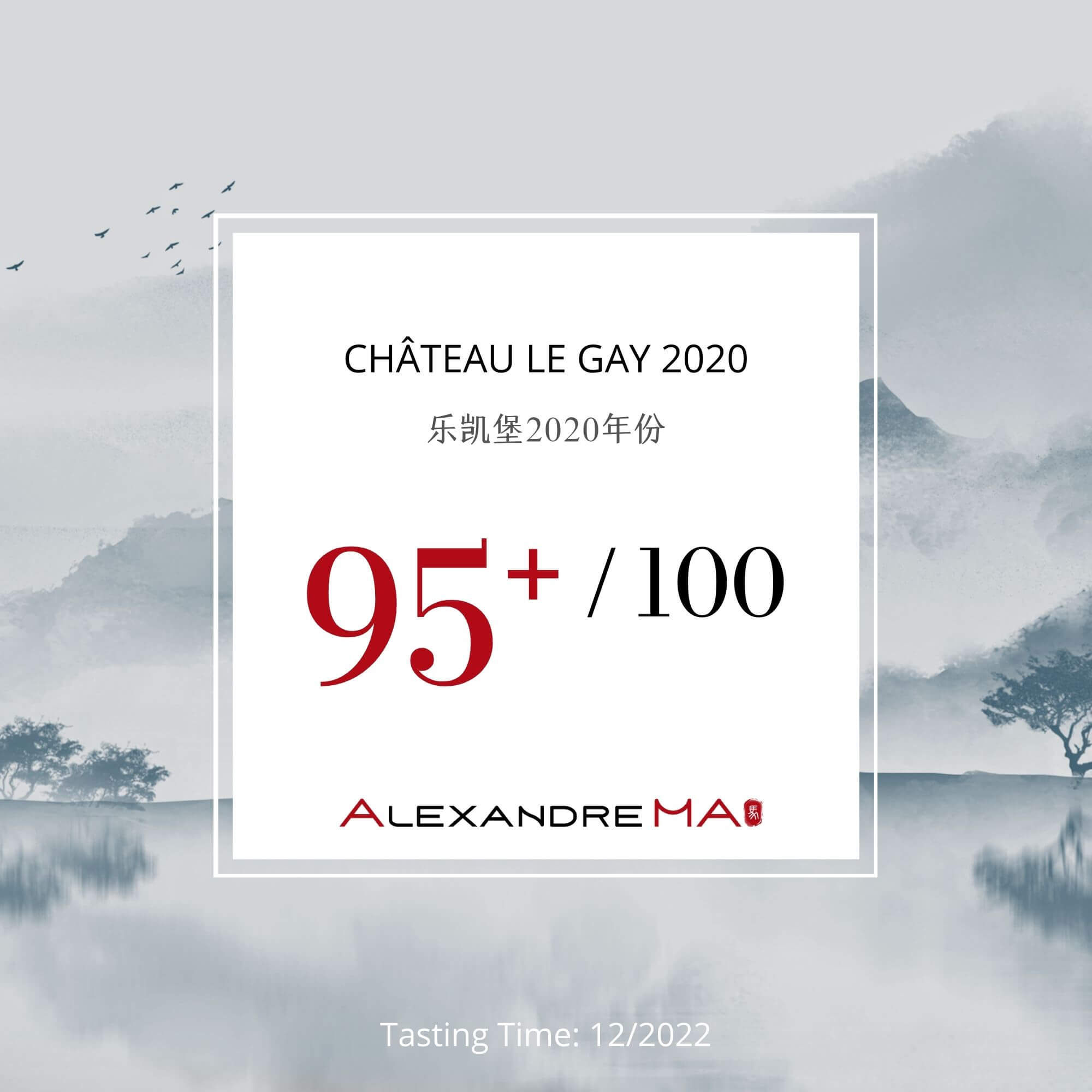 Château Le Gay 2020 乐凯堡 - Alexandre Ma