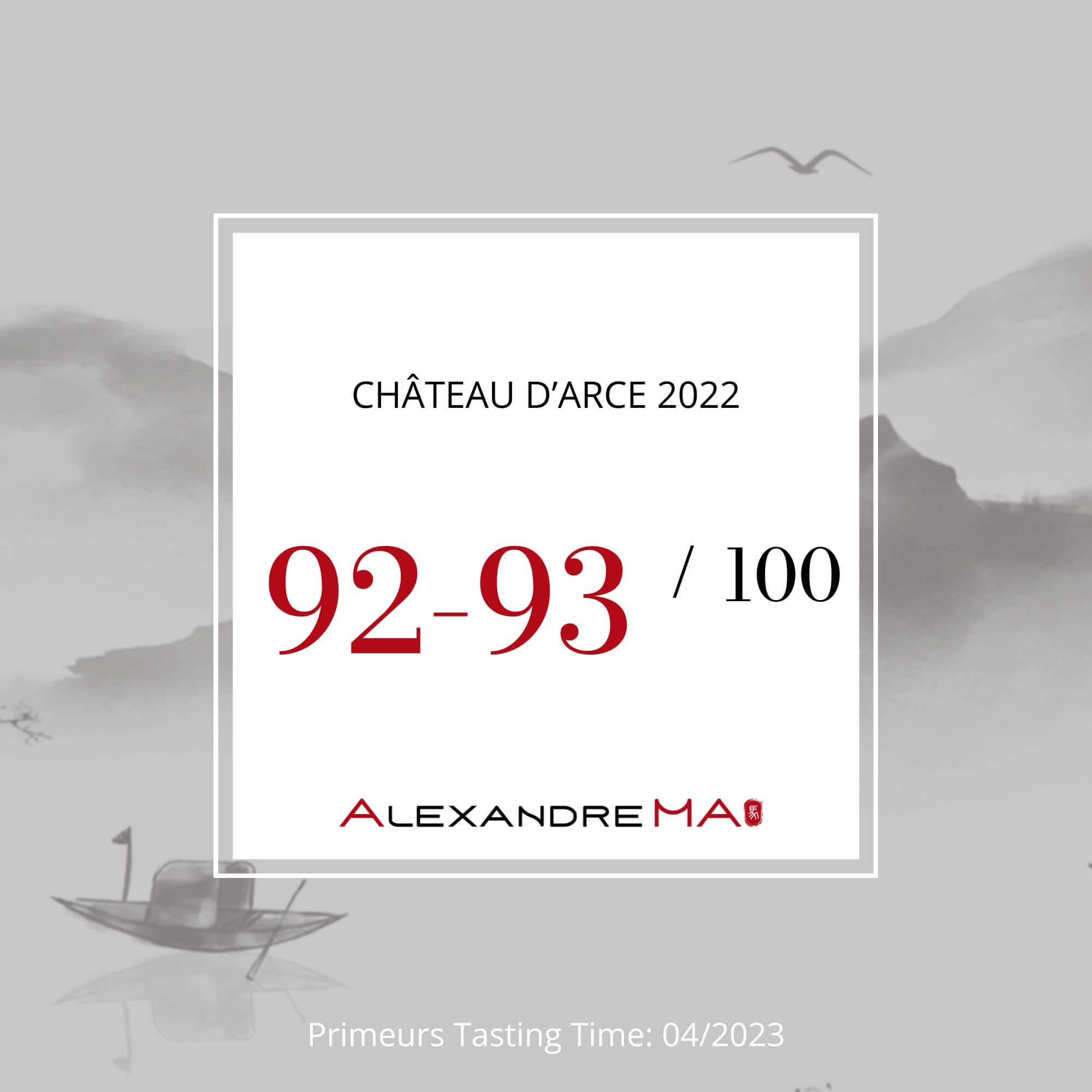 Château d’Arce 2022 Primeurs - Alexandre Ma