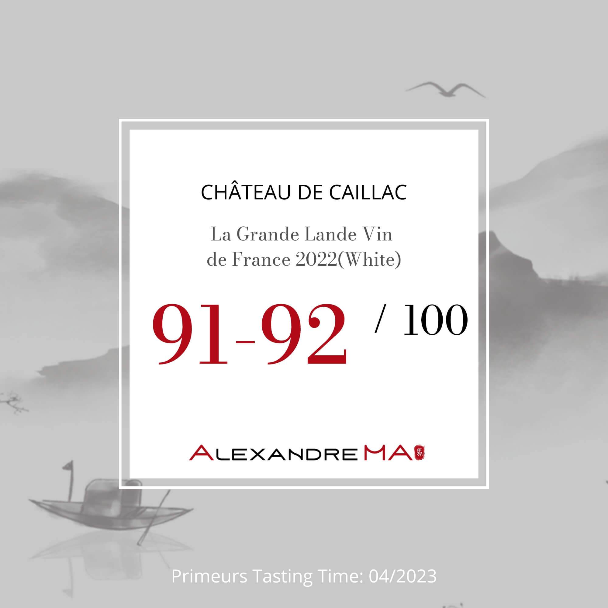 Château de Caillac – La Grande Lande Vin de France – white 2022 Primeurs - Alexandre Ma