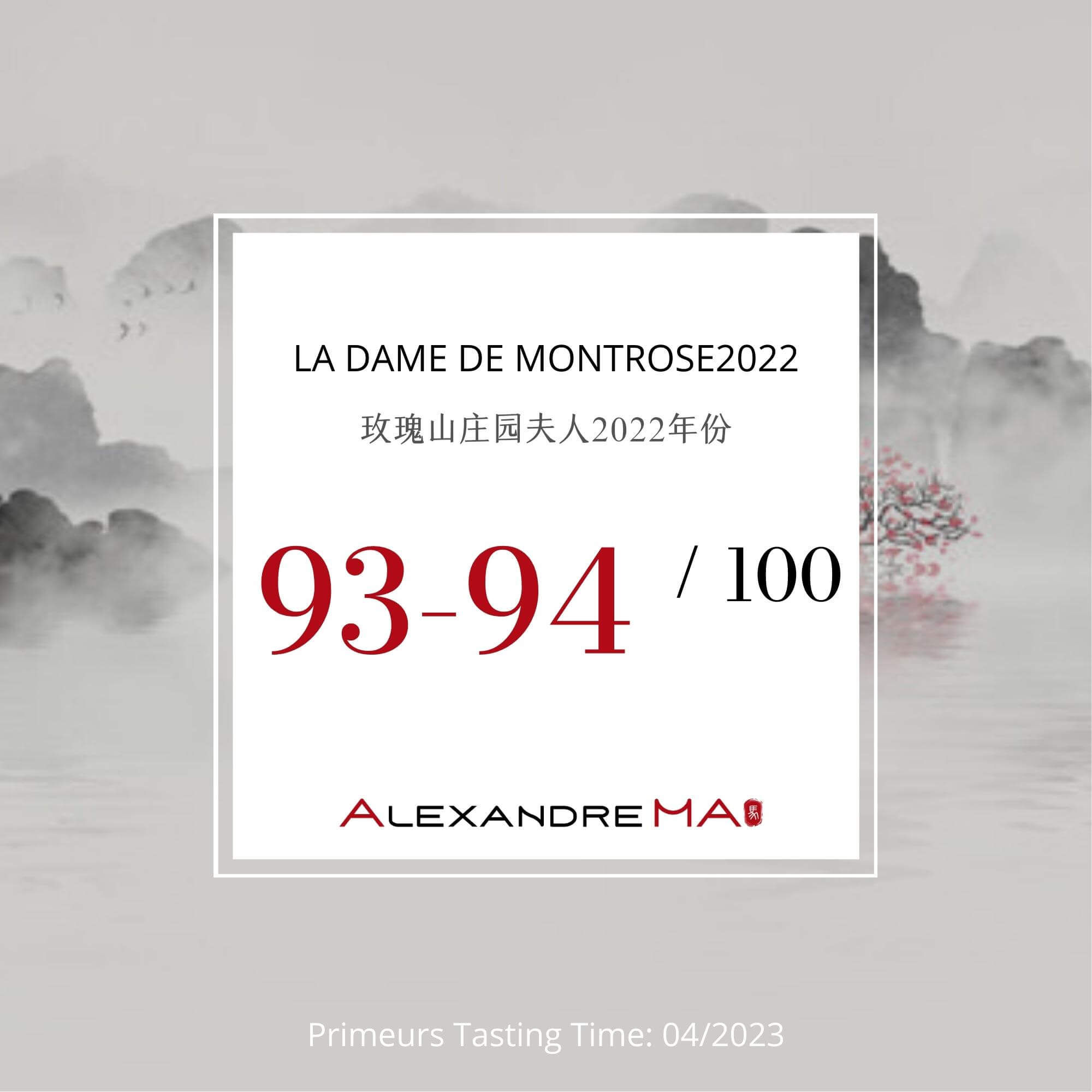 La Dame de Montrose 2022 Primeurs - Alexandre MA