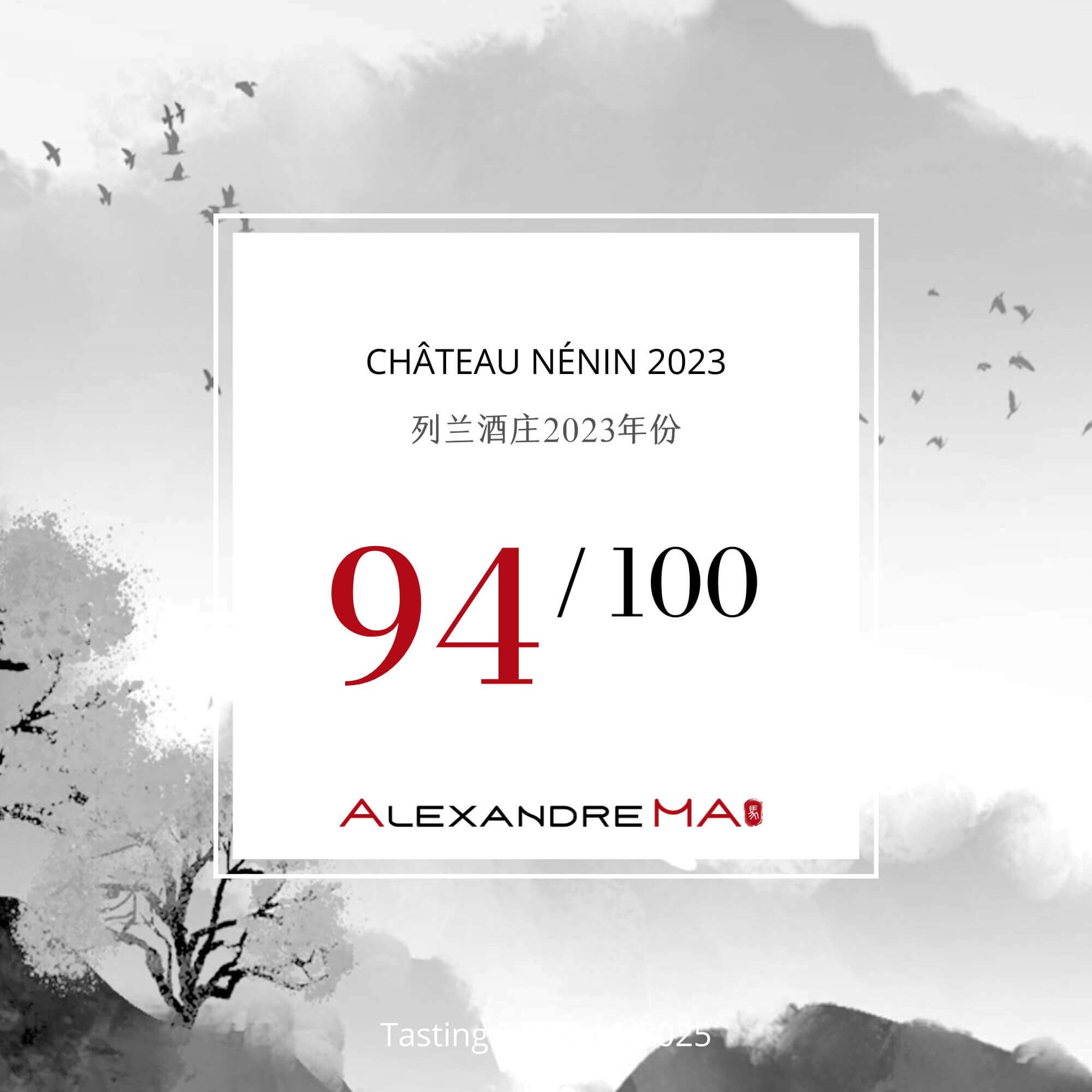 Château Nénin 2023 - Alexandre MA