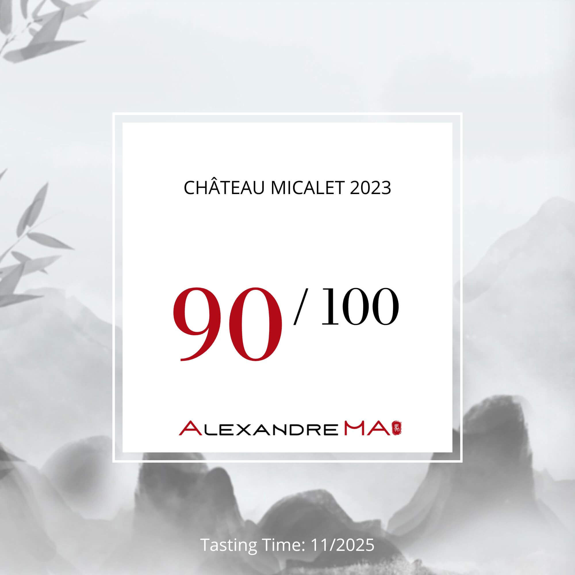 Château Micalet 2023 - Alexandre MA