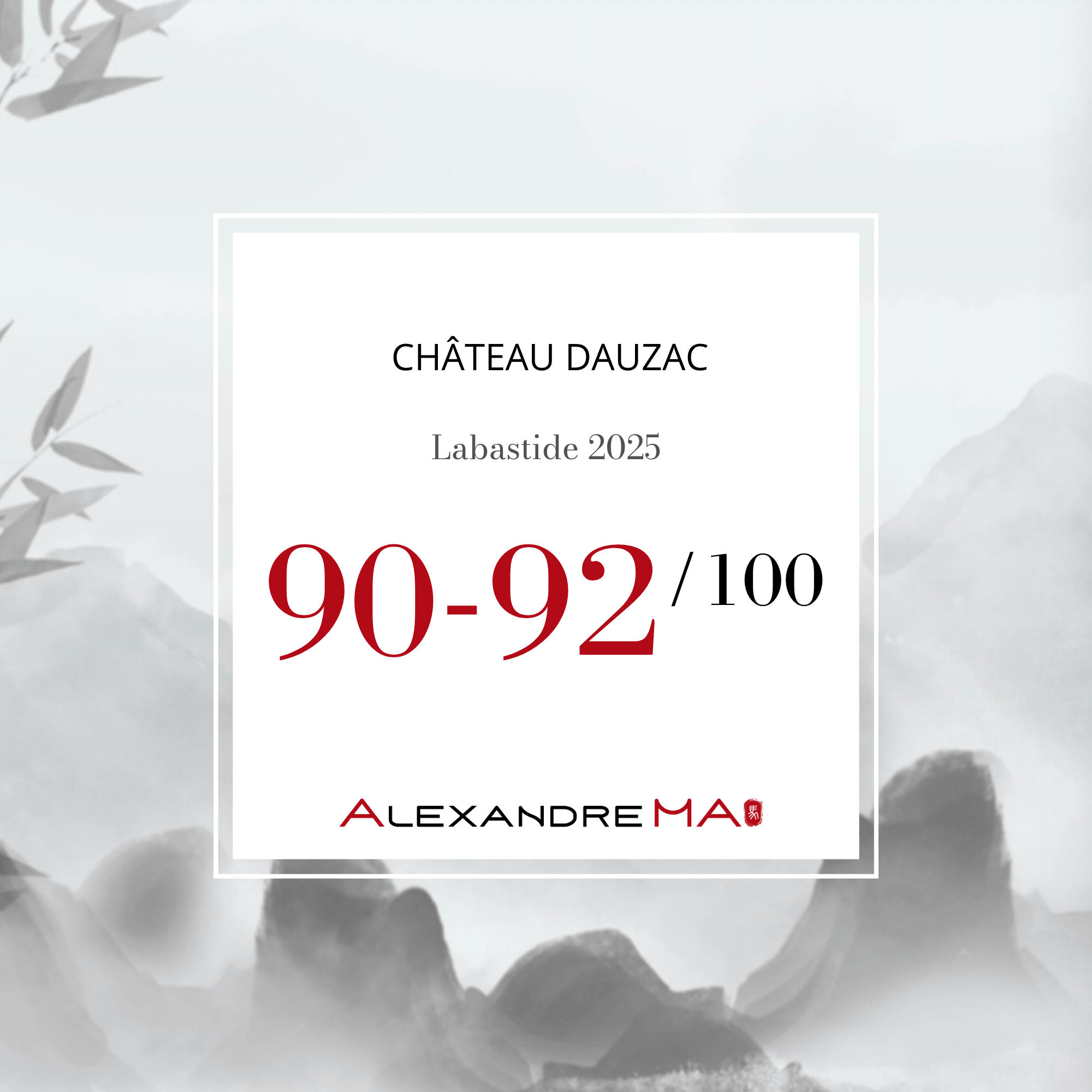 Château Dauzac-Labastide 2025 Primeurs - Alexandre MA