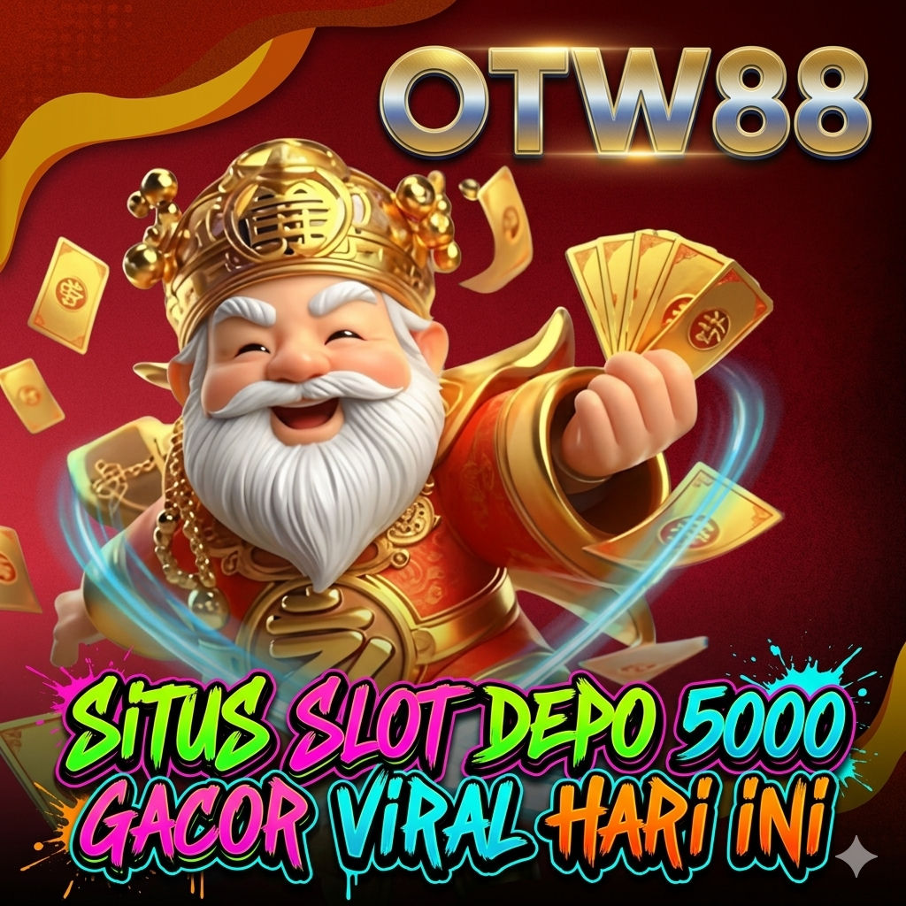 OTW88 : Andalan Situs Deposit 5000 Kini Link Slot Viral Gacor Hari Ini