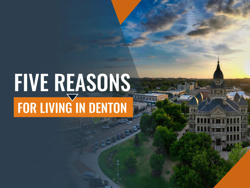 Five Reasons for Living in Denton