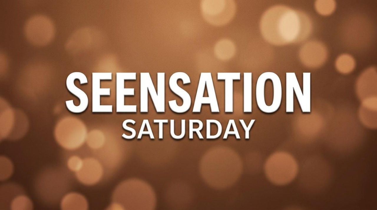 SEENSATION Saturday