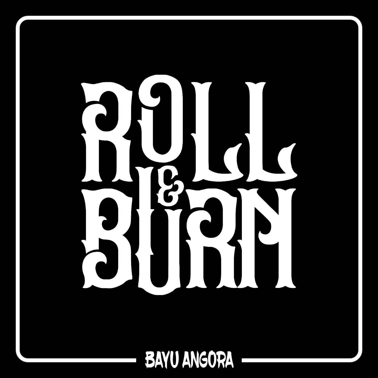 Logo - Roll N Burn - Bayu Angora