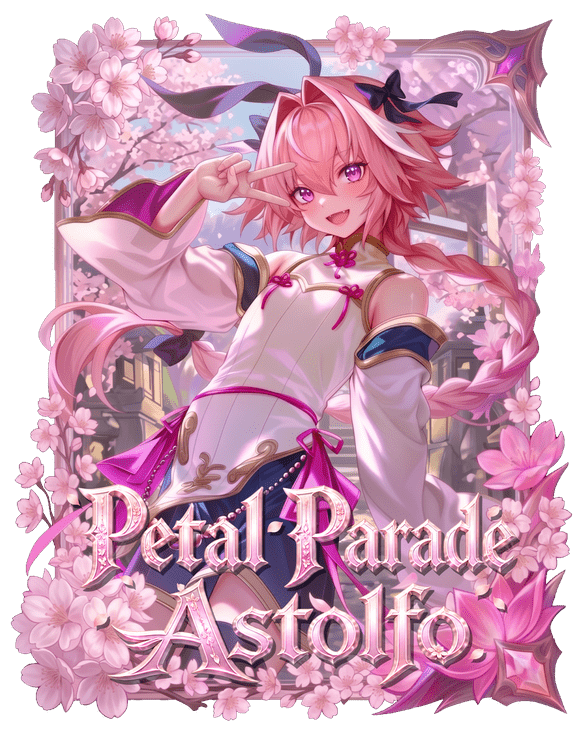 Petal Parade Astolfo