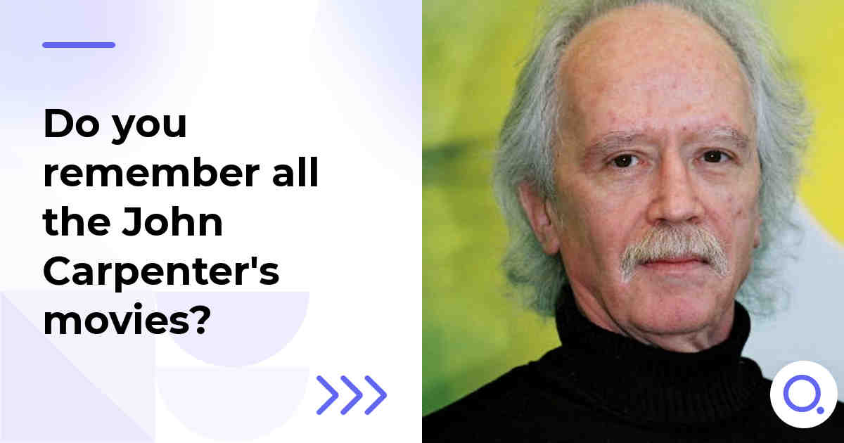 Do you remember all the John Carpenter's movies?