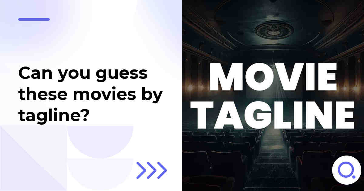 Can you guess these movies by tagline?