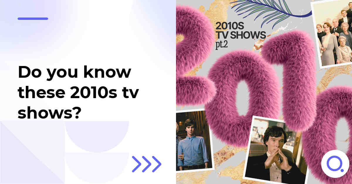 Do you know these 2010s tv shows?