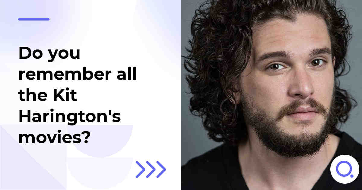 Do you remember all the Kit Harington's movies?