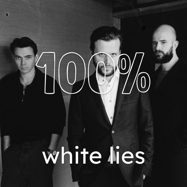 100% White Lies. Wait, what’s that playing?
