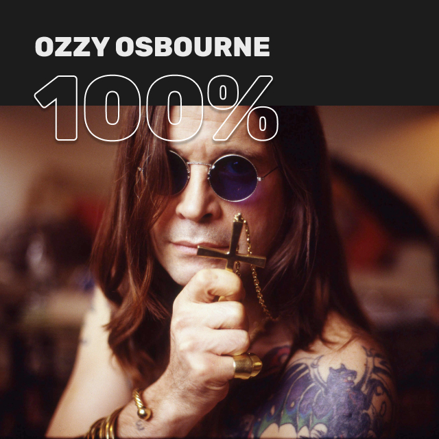 100% Ozzy Osbourne. Wait, what’s that playing?