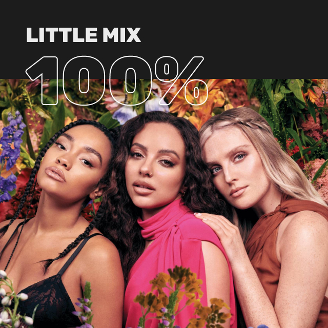 100% Little Mix. Яка знайома мелодія… А що ж це грає?