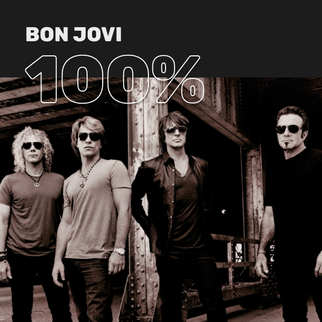 100% Bon Jovi. Wait, what’s that playing?