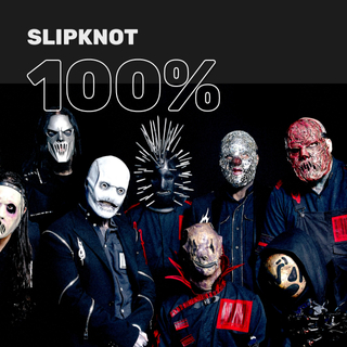 100% Slipknot