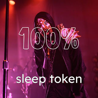 100% Sleep Token