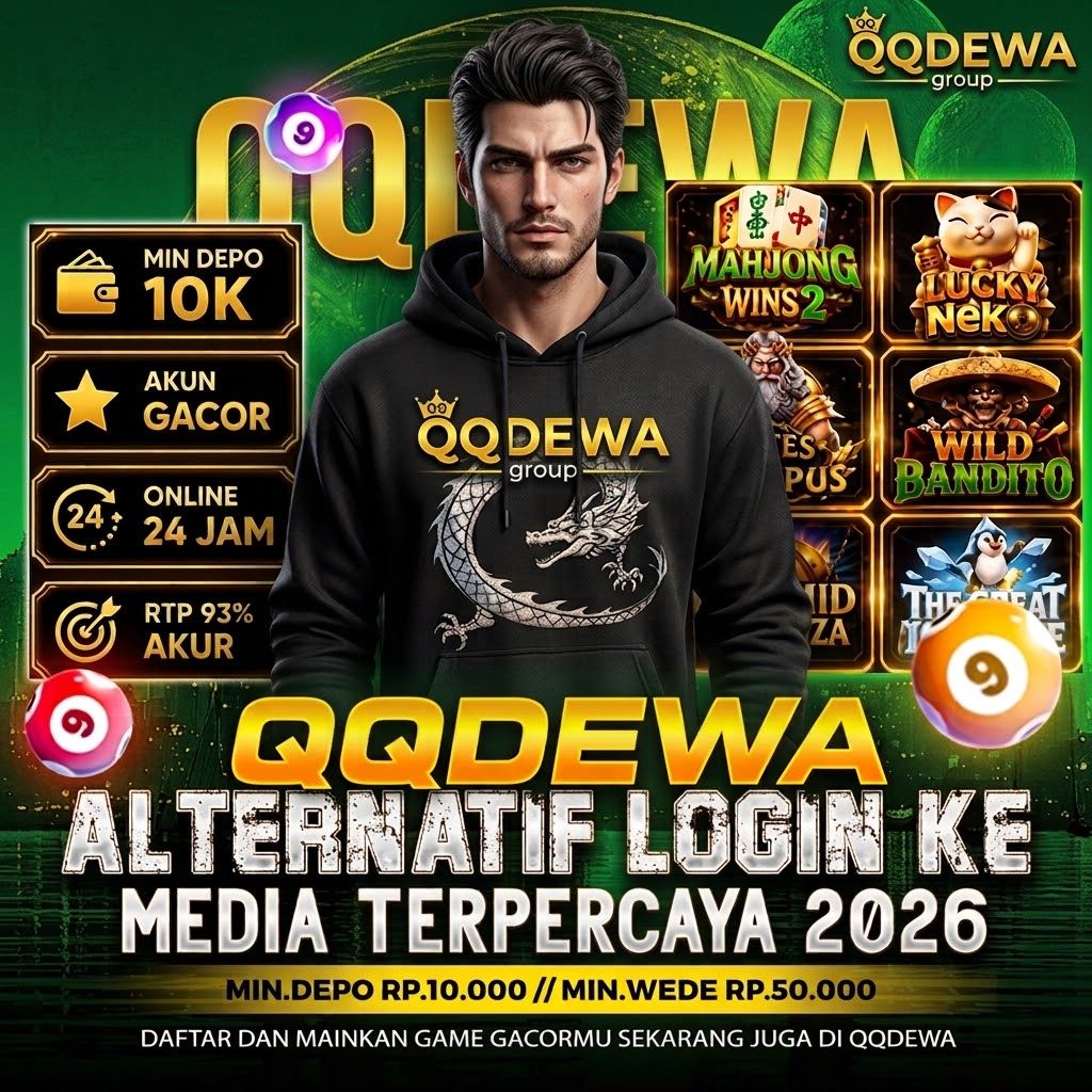 Anti Nawala Situs QQDEWA > Alternatif Login Ke Media Terpercaya 2026