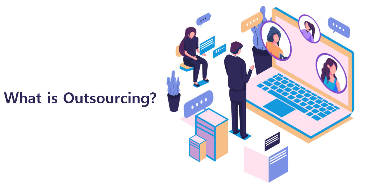 What is Outsourcing?