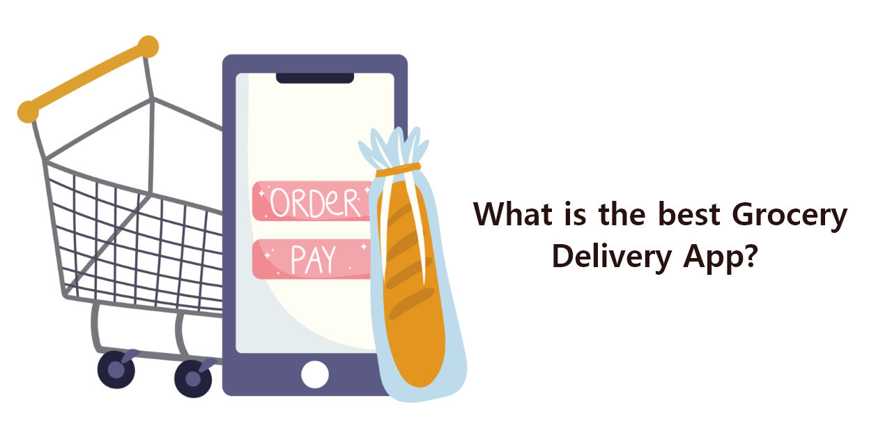 What is the best grocery delivery app?