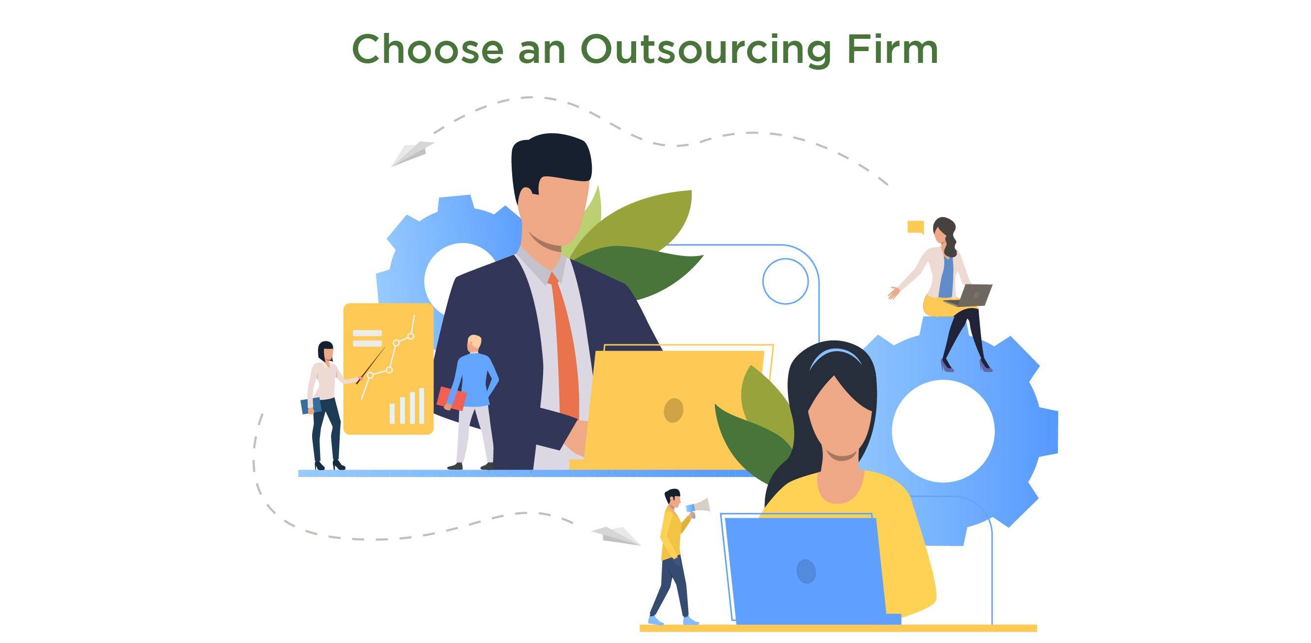 Choose An Outsourcing Firm