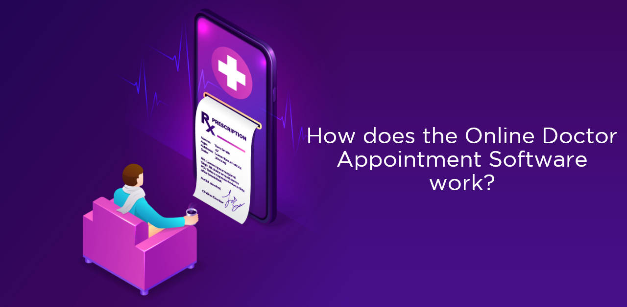 How does the online doctor appointment software work?