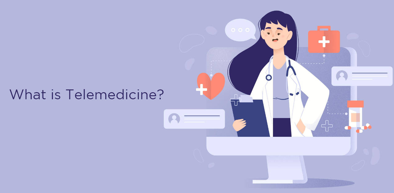 What is Telemedicine?